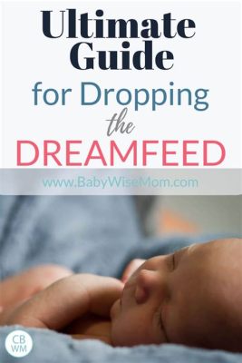 when to drop dream feed